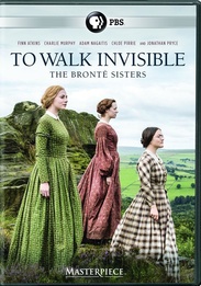 Masterpiece: To Walk Invisible The Bronte Sisters