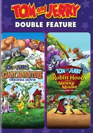Tom & Jerry's Giant Adventure / Tom & Jerry: Robin Hood & His Merry Mouse