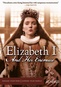 Elizabeth I and Her Enemies: Series 1