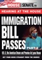 Immigration Bill Passes Part 3