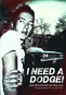 Joe Strummer: On the Run - I Need a Dodge!