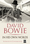 David Bowie: In His Own Words