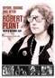 Robert Plant: Before, During & After