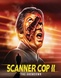 Scanner Cop II: The Showdown