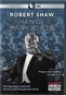 American Masters: Robert Shaw - Man of Many Voices