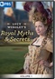 Lucy Worsley's Royal Myths & Secrets Volume 1