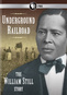 Underground Railroad: The William Still Story
