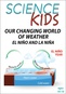 Science Kids: Our Changing World Of Weather - El Nino & La Nina