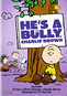Peanuts: He's a Bully, Charlie Brown
