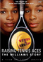 Raising Tennis Aces: The Williams Story